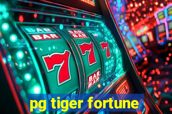 pg tiger fortune